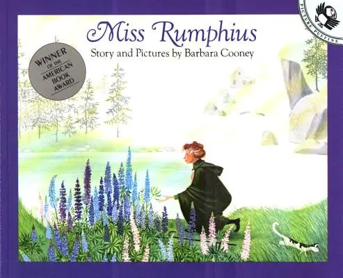 Domnișoara Rumphius: Poveste și imagini - Miss Rumphius: Story and Pictures