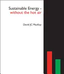 Energie durabilă - fără aer cald - Sustainable Energy - Without the Hot Air