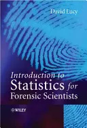 Introducere în statistică pentru criminaliști - Introduction to Statistics for Forensic Scientists