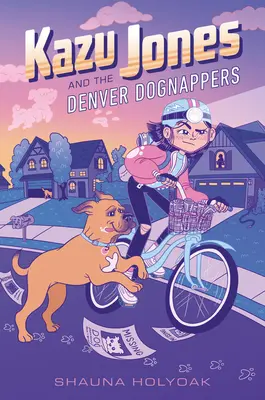 Kazu Jones și răpitorii de câini din Denver - Kazu Jones and the Denver Dognappers
