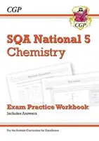 National 5 Chemistry: SQA Exam Practice Workbook - include răspunsuri - National 5 Chemistry: SQA Exam Practice Workbook - includes Answers