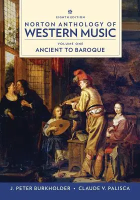 Antologia Norton a muzicii occidentale - Norton Anthology of Western Music