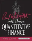 Paul Wilmott Introduces Quantitative Finance [Cu CDROM] - Paul Wilmott Introduces Quantitative Finance [With CDROM]