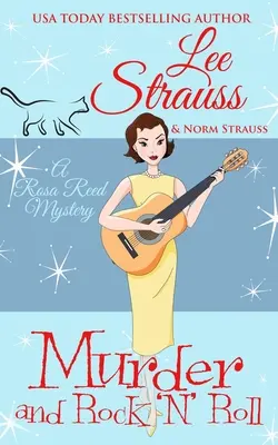 Murder and Rock 'n Roll: un mister istoric confortabil din anii 1950 - Murder and Rock 'n Roll: a 1950s cozy historical mystery