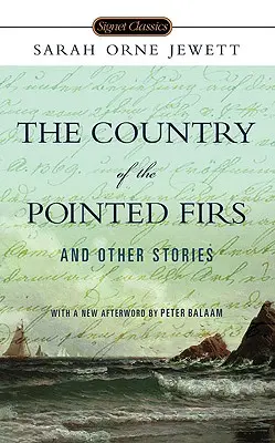 Țara bradelor ascuțite și alte povestiri - The Country of the Pointed Firs and Other Stories