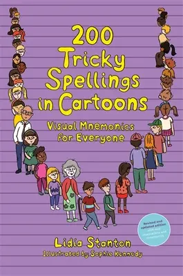 200 Tricky Spellings in Cartoons - Visual Mnemonics for Everyone - Uk Edition