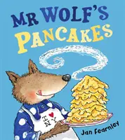 Clătitele domnului Wolf - Mr Wolf's Pancakes