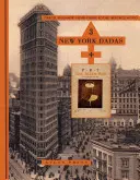 Trei Dadas din New York și orbul: Marcel Duchamp, Henri-Pierre Roch, Beatrice Wood - Three New York Dadas and the Blind Man: Marcel Duchamp, Henri-Pierre Roch, Beatrice Wood