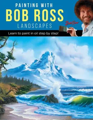 Pictură cu Bob Ross: Învață să pictezi în ulei pas cu pas! - Painting with Bob Ross: Learn to Paint in Oil Step by Step!