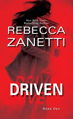 Driven: Un roman palpitant de suspans - Driven: A Thrilling Novel of Suspense