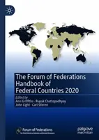 Forumul Federațiilor Manualul țărilor federale 2020 - The Forum of Federations Handbook of Federal Countries 2020