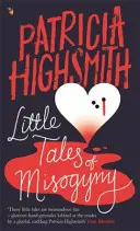 Little Tales of Misogyny - Un clasic modern Virago - Little Tales of Misogyny - A Virago Modern Classic