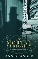 Mortal Curiosity (Inspector Ben Ross Mystery 2) - Un mister victorian captivant de durere sufletească și crimă - Mortal Curiosity (Inspector Ben Ross Mystery 2) - A compelling Victorian mystery of heartache and murder