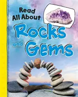 Citește totul despre roci și pietre prețioase - Read All About Rocks and Gems