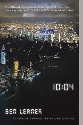 10:04: Un roman - 10:04: A Novel