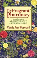 Farmacie parfumată - Fragrant Pharmacy