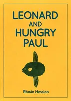 LEONARD ȘI PAUL ÎNFOMETAT - LEONARD AND HUNGRY PAUL