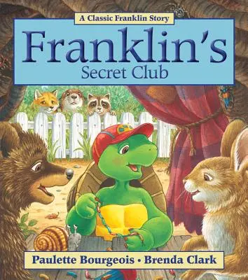 Clubul secret al lui Franklin - Franklin's Secret Club