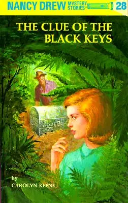 Nancy Drew 28: Indiciul cheilor negre (The Clue of the Black Keys) - Nancy Drew 28: The Clue of the Black Keys