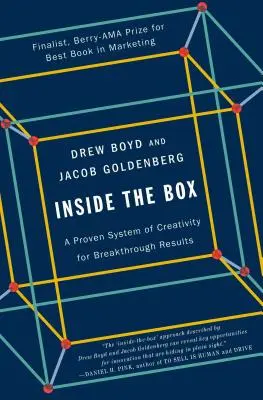 În interiorul cutiei: Un sistem dovedit de creativitate pentru rezultate revoluționare - Inside the Box: A Proven System of Creativity for Breakthrough Results