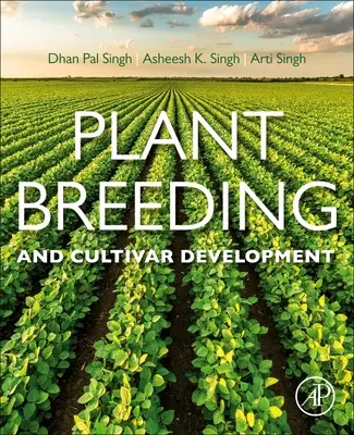Ameliorarea plantelor și dezvoltarea cultivarelor - Plant Breeding and Cultivar Development