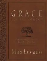 Har pentru fiecare clipă: Gânduri inspiraționale pentru fiecare zi a anului - Grace for the Moment: Inspirational Thoughts for Each Day of the Year