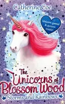 Unicornii din pădurea Blossom: Furtuni și curcubee - Unicorns of Blossom Wood: Storms and Rainbows