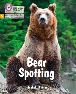 Observarea urșilor - Faza 5 - Bear Spotting - Phase 5