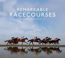 Hipodromuri remarcabile - Remarkable Racecourses