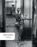 Willy Ronis de Willy Ronis: Albumele nepublicate ale maestrului fotograf - Willy Ronis by Willy Ronis: The Master Photographer's Unpublished Albums