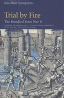 Războiul de o sută de ani Vol 2 - Procesul prin foc - Hundred Years War Vol 2 - Trial By Fire
