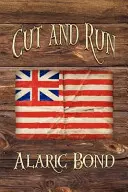 Cut and Run: A patra carte din seria Fighting Sail - Cut and Run: The Fourth Book in the Fighting Sail Series