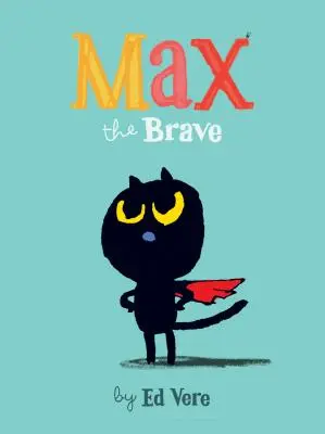 Max cel curajos - Max the Brave