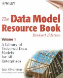 The Data Model Resource Book, Volume 1: O bibliotecă de modele de date universale pentru toate întreprinderile - The Data Model Resource Book, Volume 1: A Library of Universal Data Models for All Enterprises