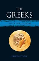 Grecii: Civilizații pierdute - The Greeks: Lost Civilizations