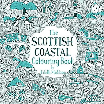 Cartea de colorat a coastei scoțiene - The Scottish Coastal Colouring Book