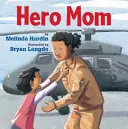 Mama eroină - Hero Mom