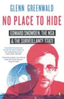 Nu ai unde să te ascunzi - Edward Snowden, NSA și statul de supraveghere - No Place to Hide - Edward Snowden, the NSA and the Surveillance State