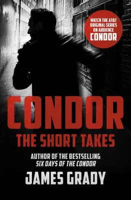 Condor: Puncte scurte - Condor: The Short Takes