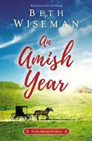 Un an Amish: Patru povești Amish - An Amish Year: Four Amish Stories
