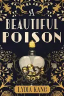 O otravă frumoasă - A Beautiful Poison