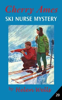 Cherry Ames, asistenta misterioasă de schi - Cherry Ames, Ski Nurse Mystery