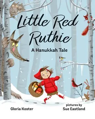 Micuța Ruthie Roșie: O poveste de Hanukkah - Little Red Ruthie: A Hanukkah Tale