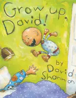 Maturizează-te, David! - Grow Up, David!