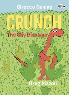 Crunch, dinozaurul timid - Crunch the Shy Dinosaur