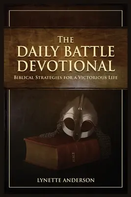 Devoționalul zilnic de luptă - The Daily Battle Devotional