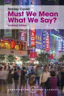 Must We Mean What We Say? O carte de eseuri - Must We Mean What We Say?: A Book of Essays