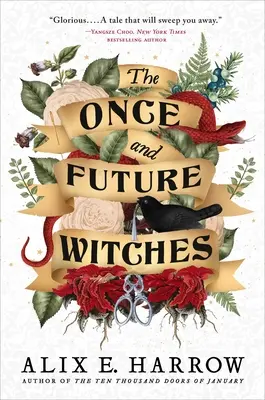 Vrăjitoarele de odinioară și viitoare - The Once and Future Witches