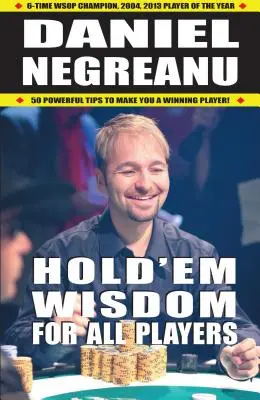 Înțelepciunea Hold'em pentru toți jucătorii - Hold'em Wisdom for All Players