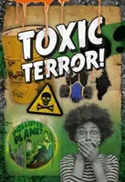 Teroare toxică! - Toxic Terror!